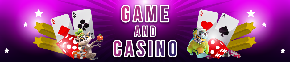 GAME AND CASINO